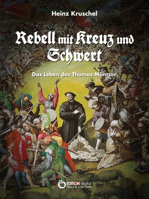 cover image of Rebell mit Kreuz und Schwert